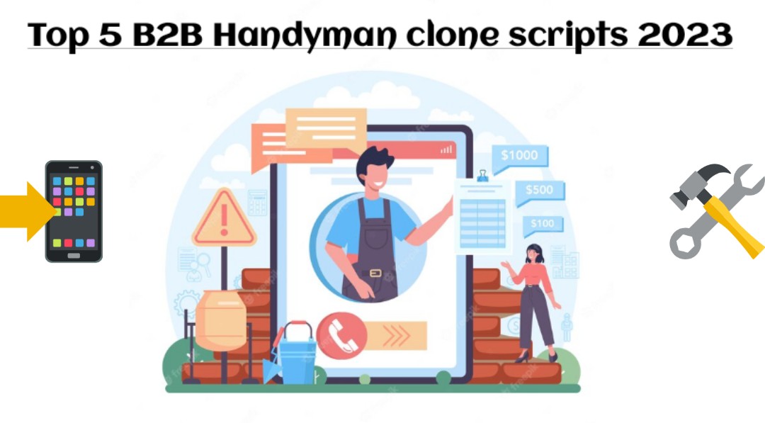 Top-5 B2B Handyman Clone Scripts in 2023