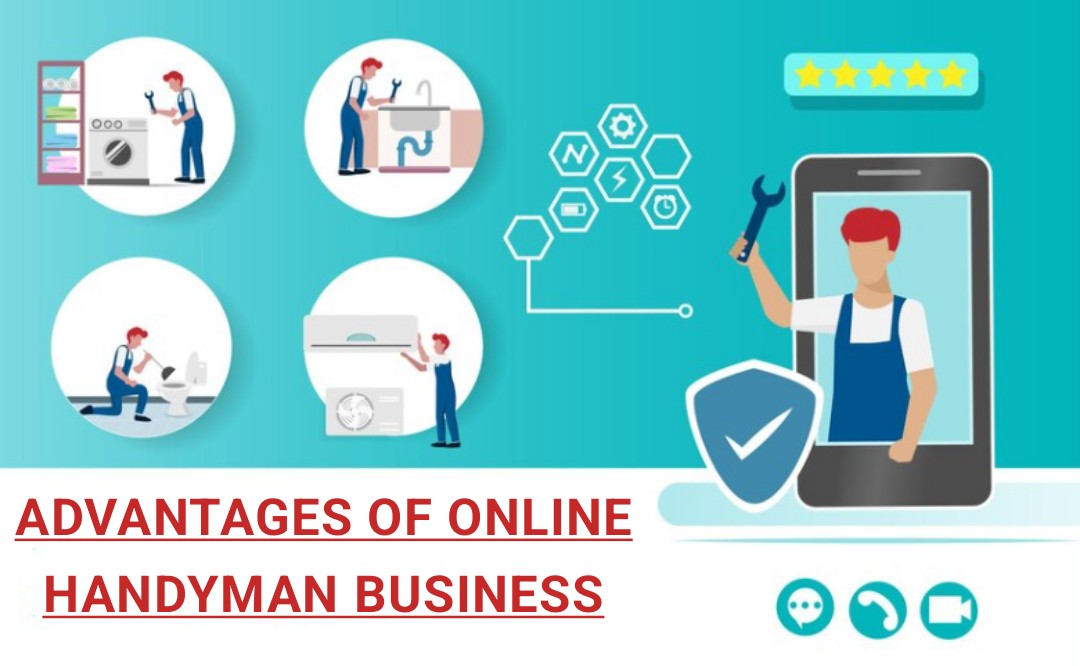 Main advantages of switching online handyman business