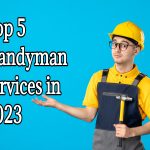 Top-5 Handyman services in 2023