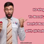 10 Steps To Boost Your Rental Business With Airbnb Clone