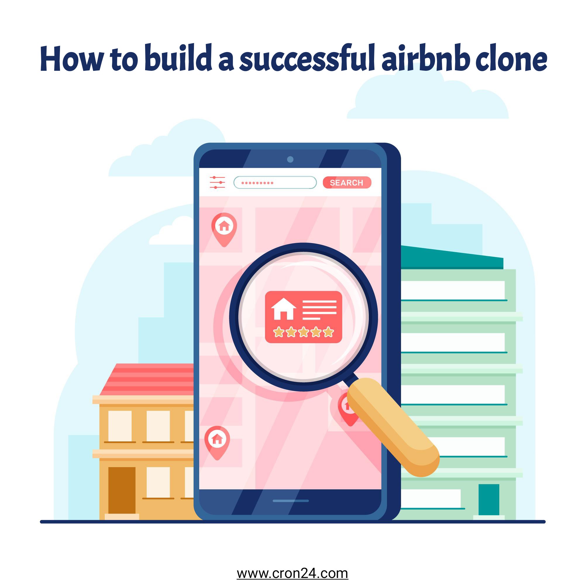 How to build a successful airbnb clone - Cron24 technologies