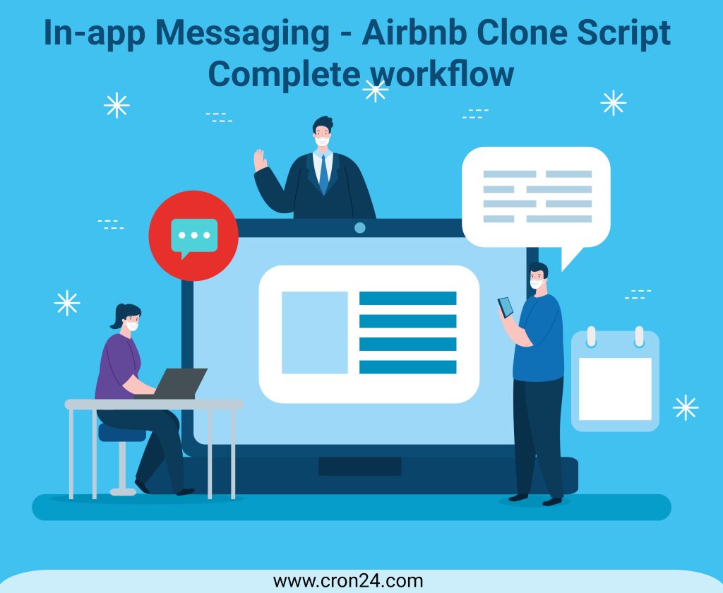 The complete working flow of in-app messaging in an airbnb clone script - cron24 technologies