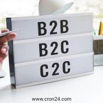 Explore the Spectrum of Marketing Strategies: B2B, B2C, C2C, and More by CRON24 TECHNOLOGIES