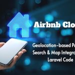 How to Add Geolocation-Based Property Search & Map Integration in Laravel for an Airbnb Clone with External APIs? - Cron24 Technologies